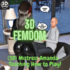 (3D) Mistress Amanda - Teaching How to Play!